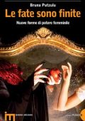 Bruna Putzulu - Le fate sono finite (2015)