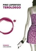 Pino Loperfido - Teroldego (2015)