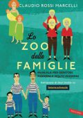 Claudio Rossi Marcelli - Lo zoo delle famiglie (2015)