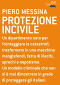 Piero Messina - Protezione incivile (2010)