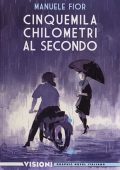 img Visioni Graphic Novel Italiano 02 - Manuele Fior, 5000 chilometri al secondo (Gds)(RCS 2020-05-12)