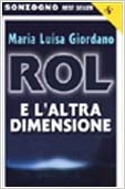 Maria Luisa Giordano – Rol e l’altra dimensione (2001)