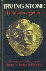 Irving Stone – Il tesoro greco (2013)