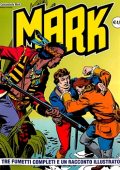 img Collana Mark 049 - 3 fumetti completi ed un racconto illustrato (If 2006)
