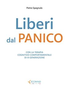Pietro Spagnulo – Liberi dal panico (2012)