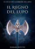 Barbara Repetto - Il Regno del Lupo (2022)