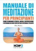 Rita Modica - Manuale di meditazione per principianti (2022) (mp3 - 128 kbps)