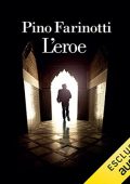 Pino Farinotti - L'eroe (2022) (mp3 - 128 kbps)