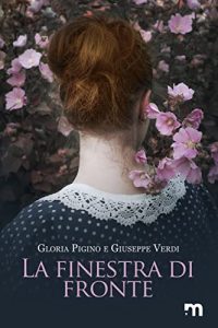 Gloria Pigino, Giuseppe Verdi – La finestra di fronte (2022)