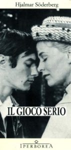 Hjalmar Söderberg – Il gioco serio (2012)