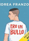 Andrea Franzoso - Ero un bullo (2022) (mp3 - 128 kbps)