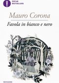 Mauro Corona - Favola in bianco e nero (2015)