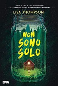 Lisa Thompson – Non sono solo (2019)