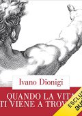 Ivano Dionigi - Quando la vita ti viene a trovare꞉ Lucrezio, Seneca e noi (2022) (mp3 - 128 kbps)