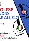 Lingo Jump - Audio Parallelo Inglese꞉ Impara l'Inglese con 501 Frasi utilizzando l'Audio Parallelo - Volume 2 (2021) (mp3 - 128 kbps)