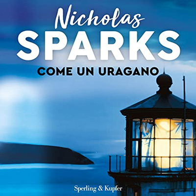 Nicholas Sparks – Come un uragano (2022) (mp3 – 128 kbps)
