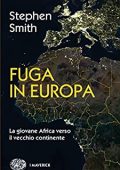 Stephen Smith - Fuga in Europa (2018)