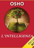 Osho - L'intelligenza꞉ La facoltà di dare inizio (2022) (mp3 - 128 kbps)