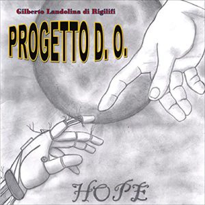 Gilberto Landolina Di Rigilifi – Progetto D. O. (2022) (mp3 – 128 kbps)
