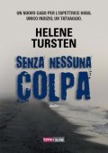 Helene Tursten - Senza nessuna colpa (2013)