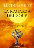Lucinda Riley - La ragazza del sole꞉ Le sette sorelle 6 (2022) (mp3 - 128 kbps)
