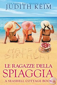 Judith Keim – Le ragazze della spiaggia (2022)