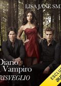 Lisa Jane Smith - Il diario del vampiro꞉ Il risveglio (2022) (mp3 - 128 kbps)