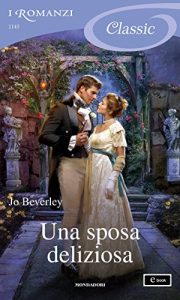 Jo Beverley – La Compagnia dei Furfanti Vol. 11. Una sposa deliziosa (2017)