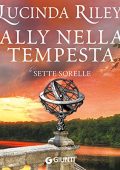 Lucinda Riley - Ally nella tempesta꞉ Le sette sorelle 2 (2022) (mp3 - 128 kbps)