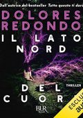 Dolores Redondo - Il lato nord del cuore (2022) (mp3 - 128 kbps)