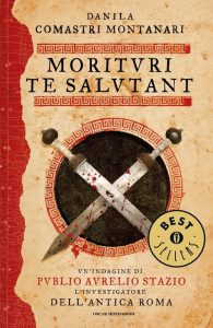 Danila Comastri Montanari – Morituri te salutant (2013)