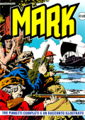 img Collana Mark 060 - 3 fumetti completi ed un racconto illustrato (If 2007)
