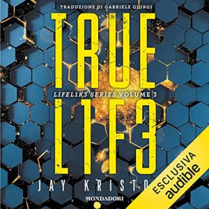 Jay Kristoff – Truelife꞉ Lifel1k3 series 3 (2022) (mp3 – 128 kbps)