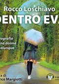 Rocco Loschiavo - Dentro Eva꞉ Biografia di una donna qualunque (2022) (mp3 - 128 kbps)