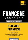 Andrey Taranov - Vocabolario Italiano-Francese per Studio Autodidattico: 5000 parole (2014)