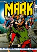 img Collana Mark 069 - 3 fumetti completi ed un racconto illustrato (If 2008)