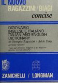 Giuseppe Ragazzini, Adele Biagi - Il Nuovo Ragazzini/Biagi. Concise. Dizionario Inglese e Italiano. Italian and English Dictionary (1986)