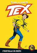 img Tex 70 anni di un mito 72 - Fratelli in armi (RCS 2019-05-09)