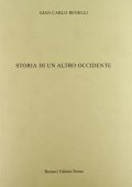 Gian Carlo Benelli - Storia Di Un Altro Occidente (2020)