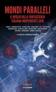 Carmine Treanni  – Mondi paralleli. Il meglio della fantascienza italiana indipendente 2019  (2020)