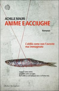 Achille Mauri – Anime e acciughe (2017)