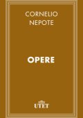 Cornelio Nepote - Opere (2013) UTET