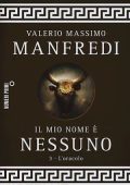 Valerio M. Manfredi - Il mio nome è Nessuno. L'Oracolo (2014)