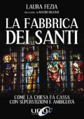 Laura Fezia - La fabbrica dei santi (2018)