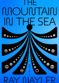 Ray Nayler - The Mountain in the Sea (2022) ENG