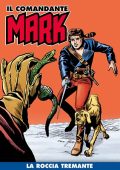 img Il Comandante Mark (a colori) 023 - La Roccia Tremante (RCS 2020-11)