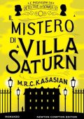 M.R.C. Kasasian – La Maledizione di Villa Saturn (2016)