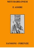 Giuseppe Furlani - Miti Babilonesi e Assiri (1958)