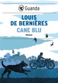 Louis de Bernières - Cane Blu (2016)