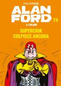 img Alan Ford A Colori 74 - Superciuk Colpisce Ancora (Agosto 2020)